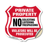 Private Property Shield Sign No Soliciting Loitering Trespassing. Violators Will Be Prosecuted