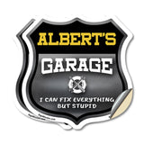 Albert's Garage I Can Fix Everything But Stupid