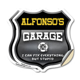 Alfonso's Garage I Can Fix Everything But Stupid