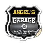Angel's Garage I Can Fix Everything But Stupid