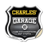 Charles's Garage I Can Fix Everything But Stupid
