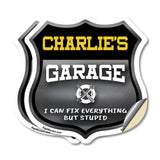 Charlie's Garage I Can Fix Everything But Stupid
