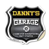 Danny's Garage I Can Fix Everything But Stupid