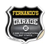 Fernando's Garage I Can Fix Everything But Stupid