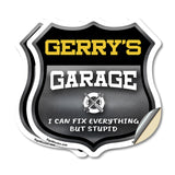 Gerry's Garage I Can Fix Everything But Stupid
