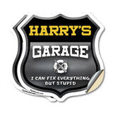 Harry's Garage I Can Fix Everything But Stupid