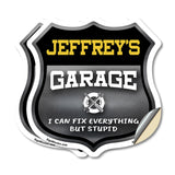 Jeffrey's Garage I Can Fix Everything But Stupid