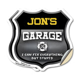Jon's Garage I Can Fix Everything But Stupid