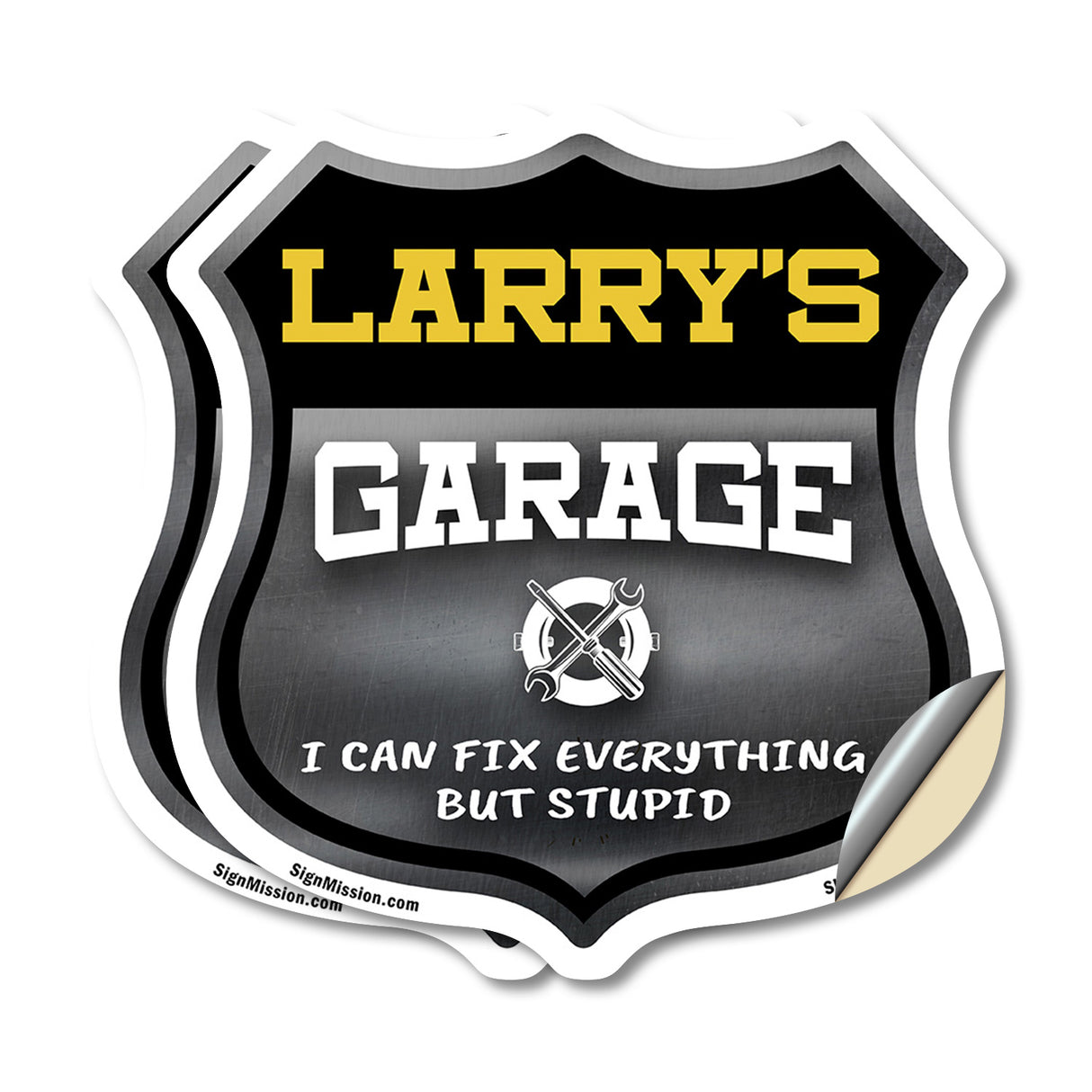 Larry's Garage I Can Fix Everything But Stupid