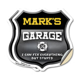 Mark's Garage I Can Fix Everything But Stupid
