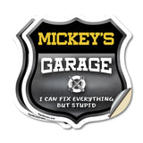 Mickey's Garage I Can Fix Everything But Stupid