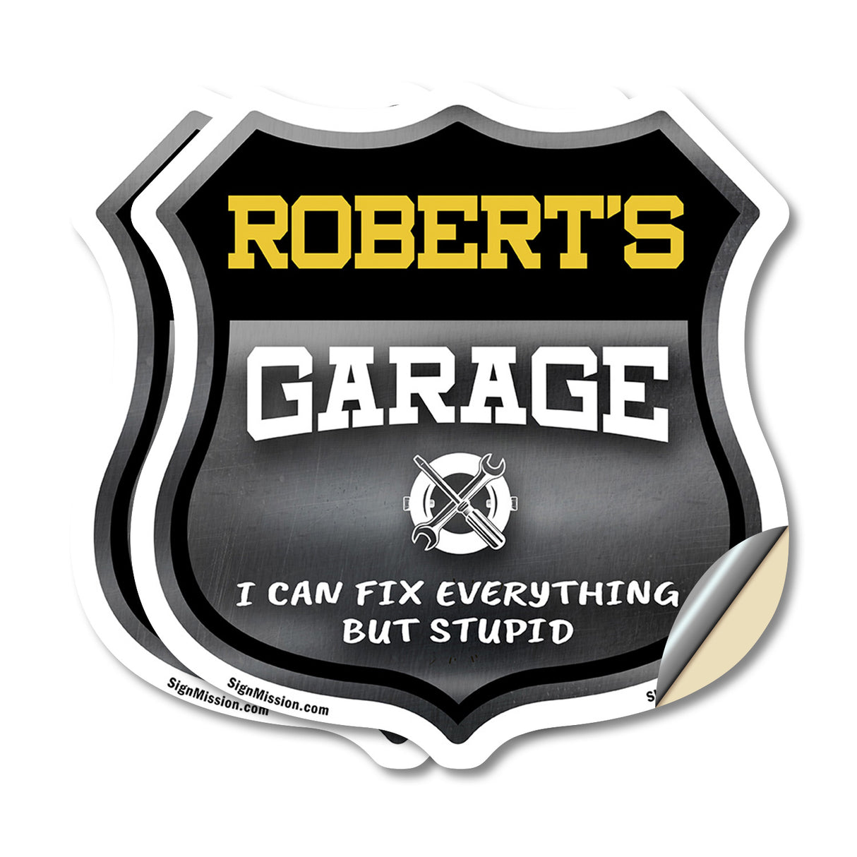 Robert's Garage I Can Fix Everything But Stupid