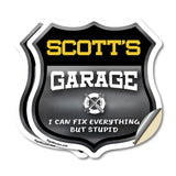 Scott's Garage I Can Fix Everything But Stupid
