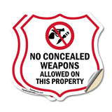 Concealed Carry Shield Sign No Concealed Weapons Allowed On This Property