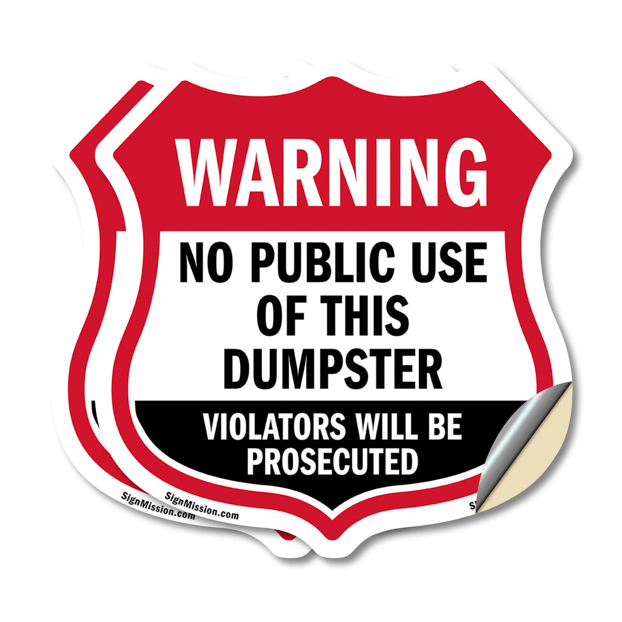 Dumpster Shield Sign Warning No Public Use Of This Dumpster Violators Will Be Prosecuted
