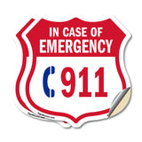 Emergency 911 Phone Shield Sign In Case Of Emergency Call 911