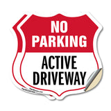 No Parking Shield Sign Active Driveway