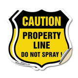 No Spray Shield Sign Caution Property Line Do Not Spray