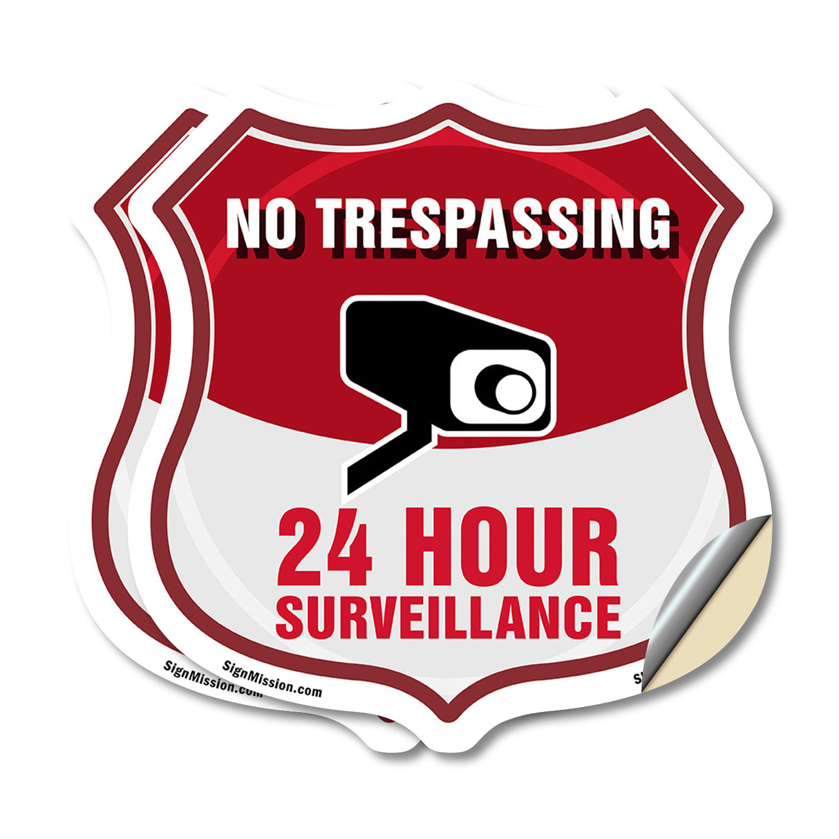 No Trespassing Shield Sign 24 Hour Surveillance