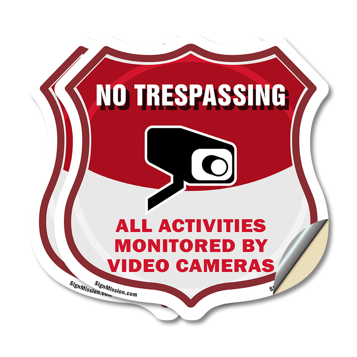 No Trespassing Shield Sign All Activities Are Monitored By Video Cameras