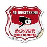 No Trespassing Shield Sign All Activities Are Monitored By Video Cameras