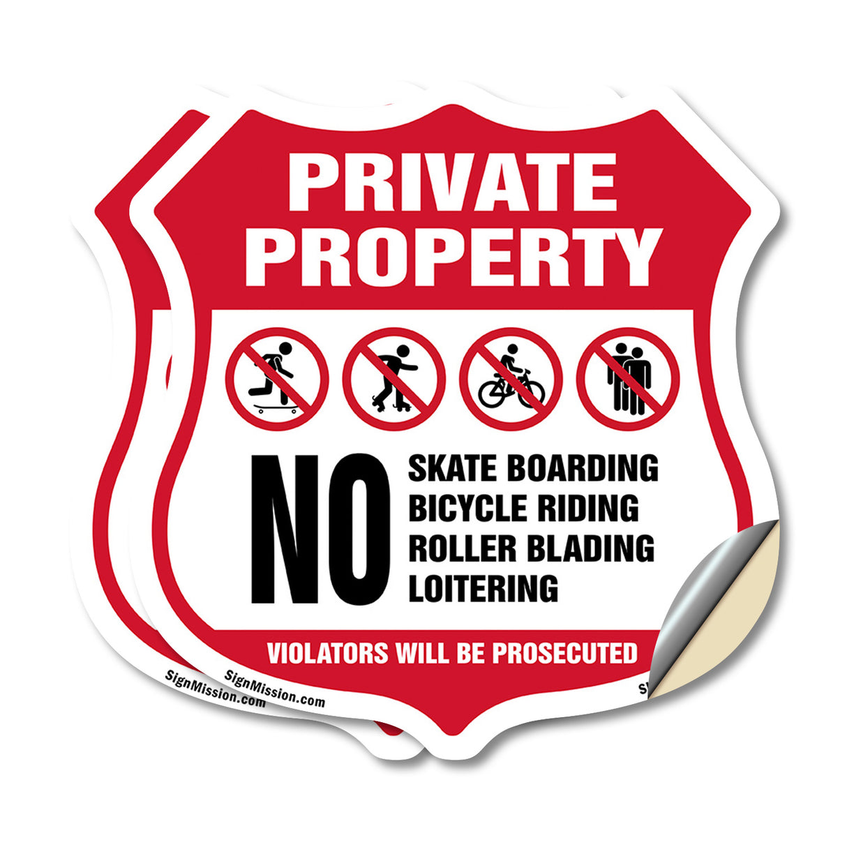 Private Property No Skateboarding Bicycle Riding Roller Blading Loitering. Violators Will Be Prosecuted