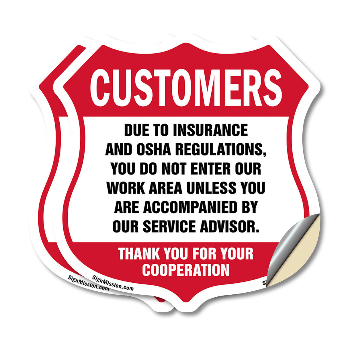 Restricted Area Customers Due To Insurance & Osha Regulations Do Not Enter Our Work Area Unless Accompanied By Service Advisior
