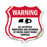 Video Surveillance Warning All Activities Monitored And Recorded By Digital Night Vision Cameras