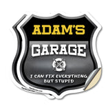 Adam's Garage I Can Fix Everything But Stupid