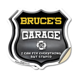 Bruce's Garage I Can Fix Everything But Stupid