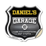 Daniel's Garage I Can Fix Everything But Stupid
