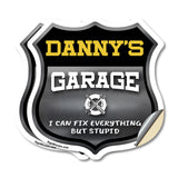 Danny's Garage I Can Fix Everything But Stupid