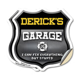 Derick's Garage I Can Fix Everything But Stupid