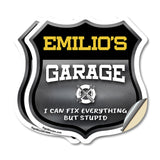 Emilio's Garage I Can Fix Everything But Stupid
