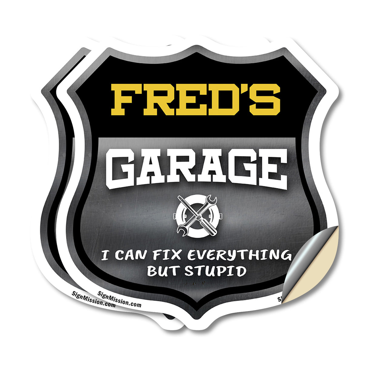 Fred's Garage I Can Fix Everything But Stupid