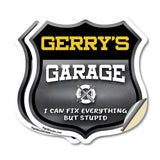 Gerry's Garage I Can Fix Everything But Stupid