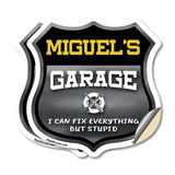 Miguel's Garage I Can Fix Everything But Stupid