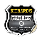 Richard's Garage I Can Fix Everything But Stupid