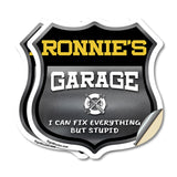 Ronnie's Garage I Can Fix Everything But Stupid