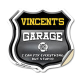 Vincent's Garage I Can Fix Everything But Stupid