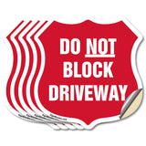 Driveway Shield Sign Do Not Block Driveway