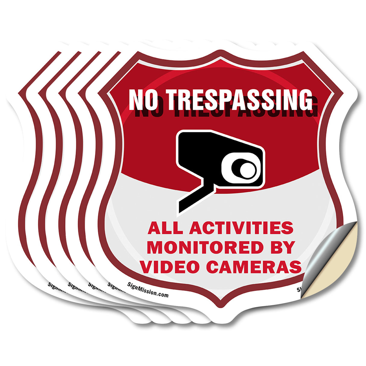 No Trespassing Shield Sign All Activities Are Monitored By Video Cameras