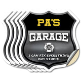 Pa's Garage I Can Fix Everything But Stupid
