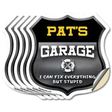 Pat's Garage I Can Fix Everything But Stupid