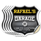 Rafael's Garage I Can Fix Everything But Stupid