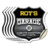 Roy's Garage I Can Fix Everything But Stupid