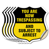 No Trespassing Shield Sign You Are Now Trespassing And Subject To Arrest