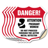 Pregnant Women Danger! Attention Pregnant Women. Do Not Proceed Through The Active Metal Detector