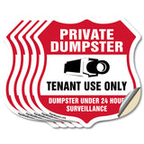 Private Dumpster Shield Sign Tenant Use Only Dumpster Under 24 Hour Surveillance