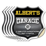 Albert's Garage I Can Fix Everything But Stupid